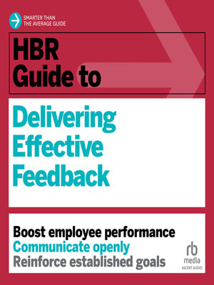 HBR Guide to Delivering Effective Feedback - Audiobook